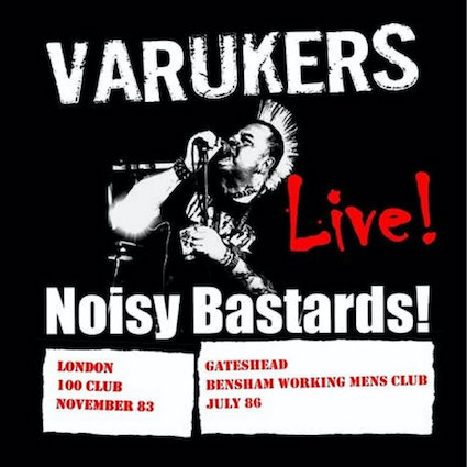 Varukers : Live! Noisy bastars! LP